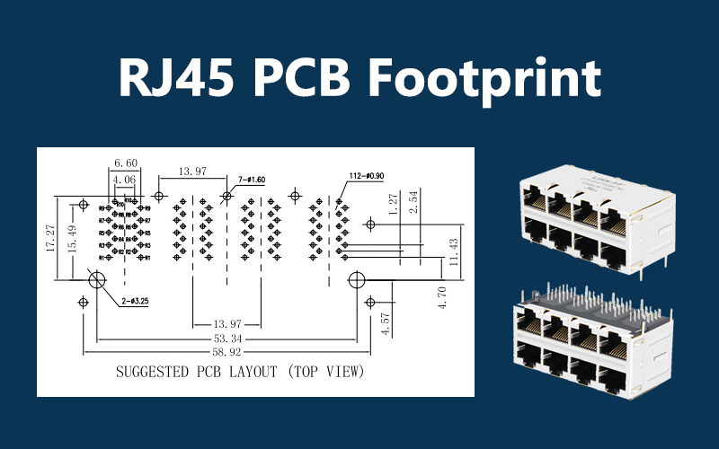 RJ45 PCB Footprint Guide for Reliable PCB Design